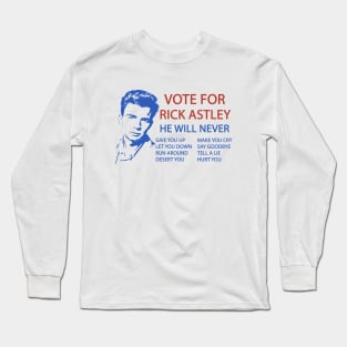 Vote for Rick Astley Long Sleeve T-Shirt